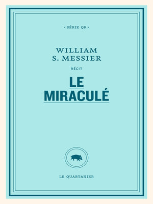 cover image of Le miraculé